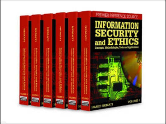 Information Security and Ethics Concepts, Methodologies, Tools, and Applications
