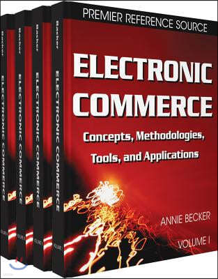 Electronic Commerce: Concepts, Methodologies, Tools and Applications