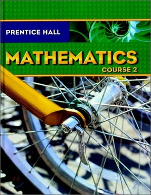Prentice Hall Mathematics Course 2 : Student Book (2008)