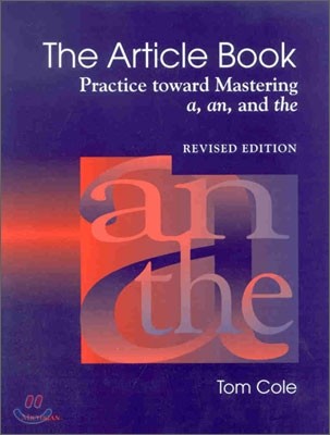 The Article Book: Practice Toward Mastering A, An, and the