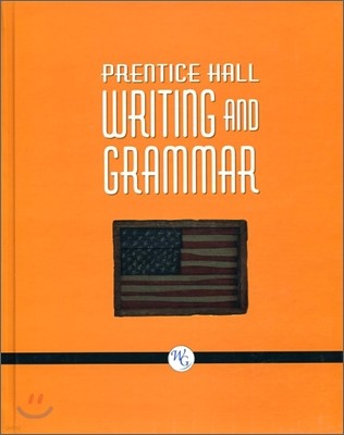 Prentice Hall Writing and Grammar Grade 11 : Student Book