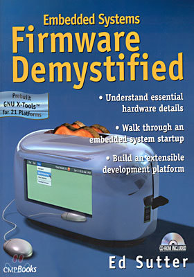 Embedded Systems Firmware Demystified