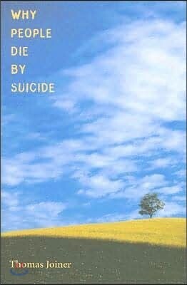 Why People Die by Suicide