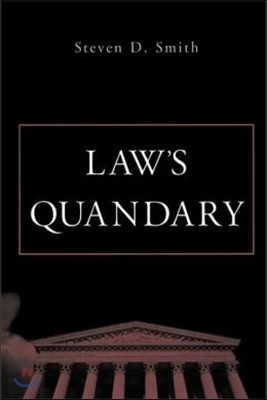 Law's Quandary