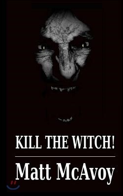 Createspace Independent Publishing Platform Kill the Witch!