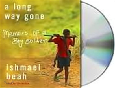 Long Way Gone : Memoirs of a Boy Soldier : Audio CD