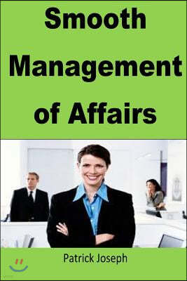 Smooth Management of Affairs