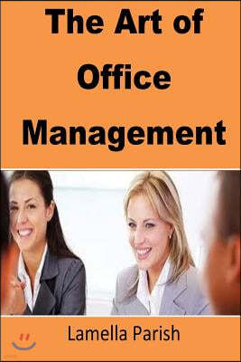 The Art of Office Management