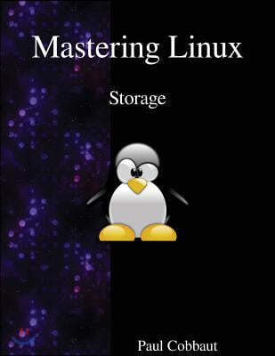 Mastering Linux - Storage