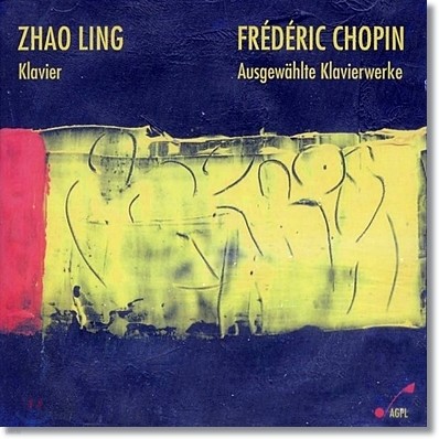 Zhao Ling : ǾƳ ǰ - ڿ  (Chopin: Ausgewahlte Klavierwerke)