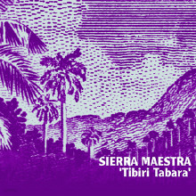 Sierra Maestra - Tibiri Tabara