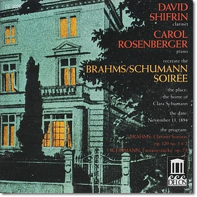 David Shifrin : Ŭ󸮳 ҳŸ 1, 2 / : ȯ Ұ - ̺  (Brahms: Clarinet Sonata / Schumann: Fantasiestucke Op.73)