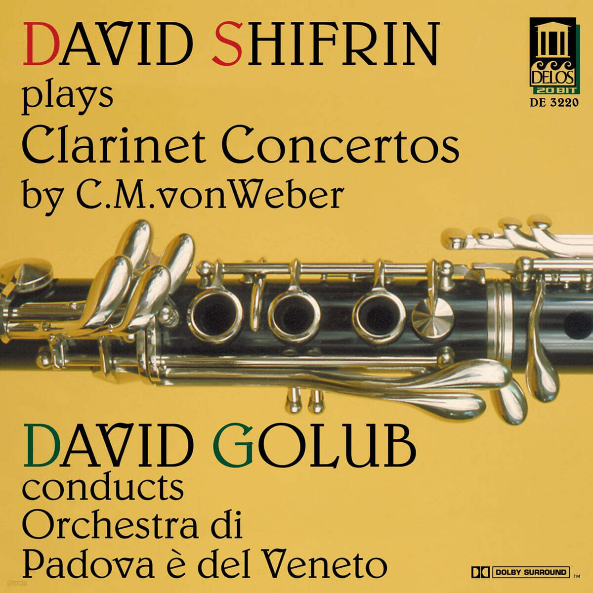 David Shifrin 베버: 클라리넷 협주곡 (Weber: Clarinet Concertos Op.74, Op.73, Op.26)