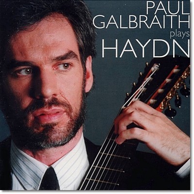 Paul Galbraith ̵: ǾƳ ҳŸ [Ÿ ] (Haydn: Sonatas transcribed by Paul Galbraith for 8-string guitar)