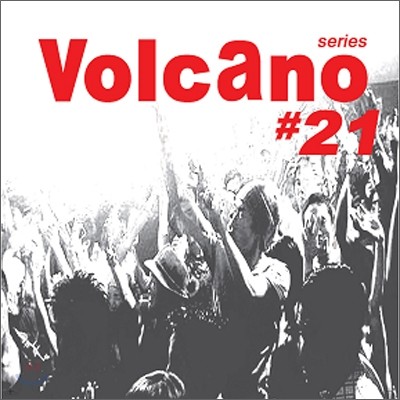 Volcano Vol.21