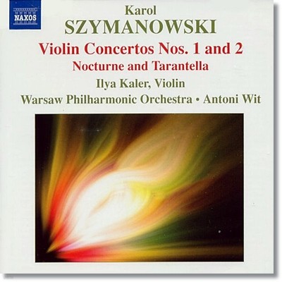 Antoni Wit øŰ: ̿ø ְ 1, 2, ߻ Ÿڶ (Szymanowski: Violin Concertos Nos. 1, 2, Nocturne and Tarantella)  