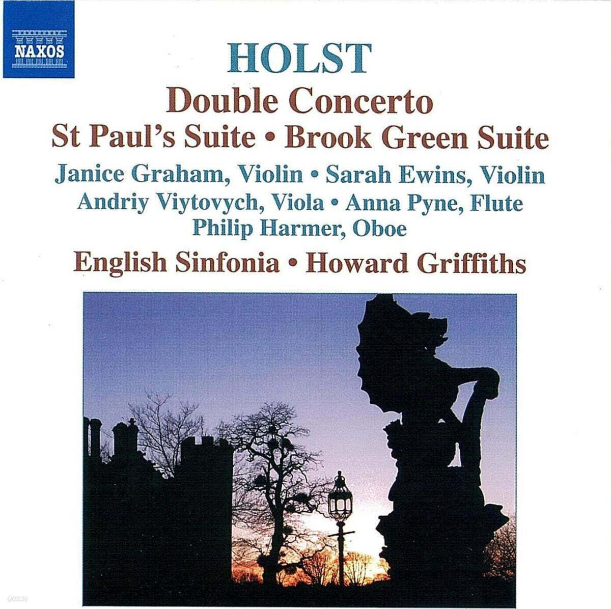 Howard Griffiths 홀스트: 두 대의 바이올린을 위한 협주곡, 세인트 폴 모음곡, 밤의 노래 외 (Gustav Holst: Double Concerto, St Paul's Suite, Brook Green Suite)