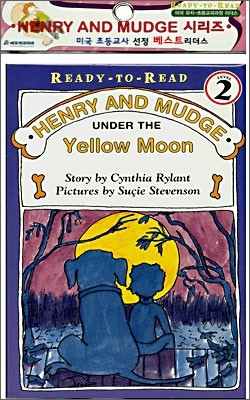 Ready-To-Read Level 2 : HENRY AND MUDGE Under the Yellow Moon (Book+CD)