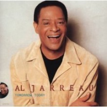 Al Jarreau - Tomorrow Today