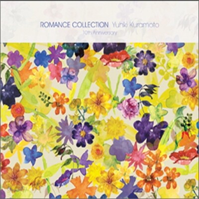 Yuhki Kuramoto 유키 구라모토 로망스 콜렉션: 10주년 기념반 (Romance Collection : 10th Anniversary)