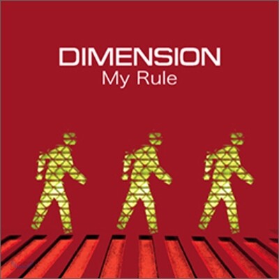 Dimension - My Rule