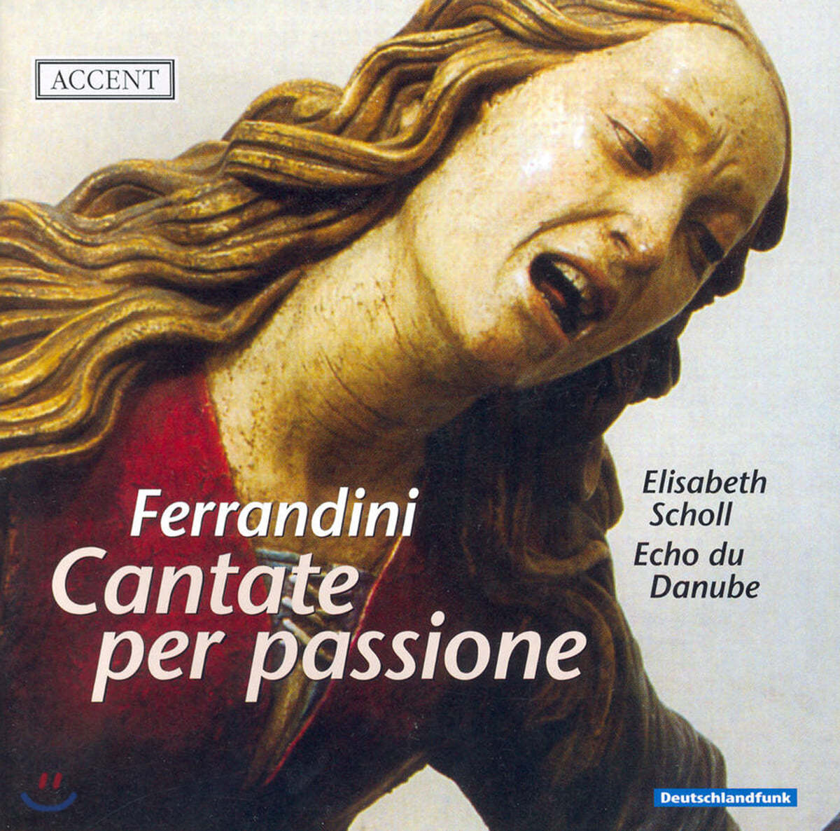 Elisabeth Scholl 페란디니: 칸타타와 협주곡, 사중주 (Ferrandini: Cantate per passione)