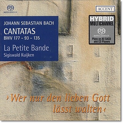 Sigiswald Kuijken 바흐: 칸타타 2집 177번, 93번, 135번 (J.S.Bach : Cantatas Vol. 2 - BWV93, BWV135, BWV177)