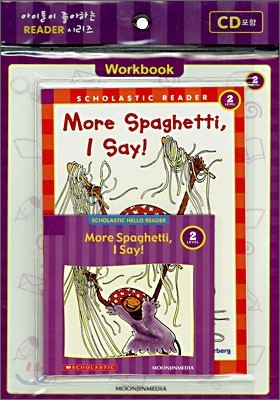 Scholastic Hello Reader Level 2-03 : More Spaghetti, I Say! (Book+CD+Workbook Set)