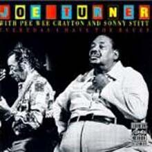 Joe Turner - Everyday I Have The Blues