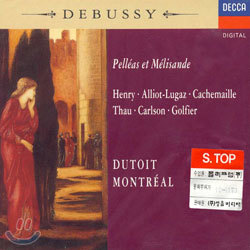 Debussy : Pelleas Et Melisande : HenryAlliot-LugazCachemailleThauCarlsonDutoit