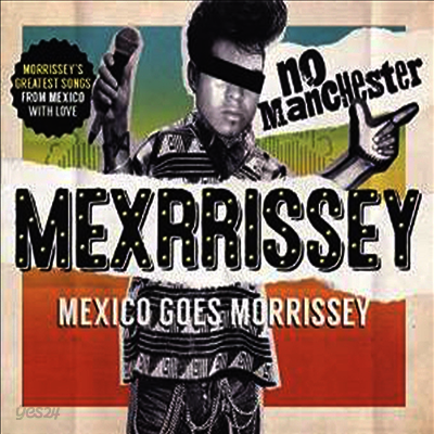 Mexrrissey - No Manchester: Mexico Goes Morrissey (LP)