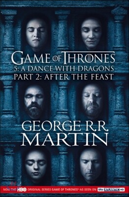 A Song of Ice and Fire #5 : Dance with Dragons Part 2 : After the Feast