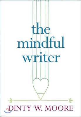 The Mindful Writer
