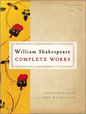 The RSC Shakespeare: The Complete Works