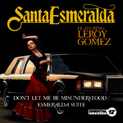 Santa Esmeralda feat. Leroy Gomez - Don't Let Me Be Misunderstood/Esmeralda Suite (CD-R)