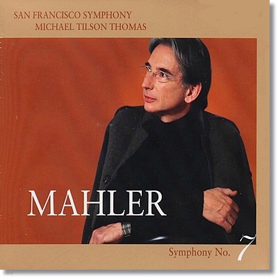 Michael Tilson Thomas :  7 - Ŭ ƿ 丶 (Gustav Mahler: Symphony No. 7 in E minor)