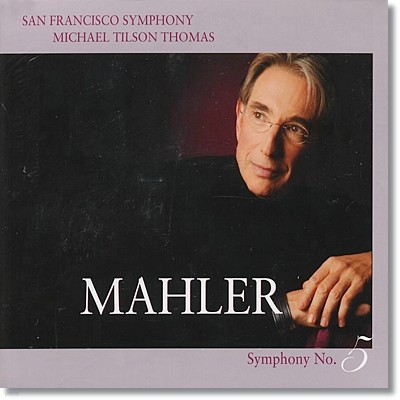 Michael Tilson Thomas :  5 (Mahler : Symphony No.5) 