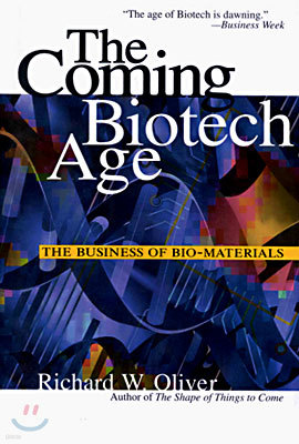 The Coming Biotech Age