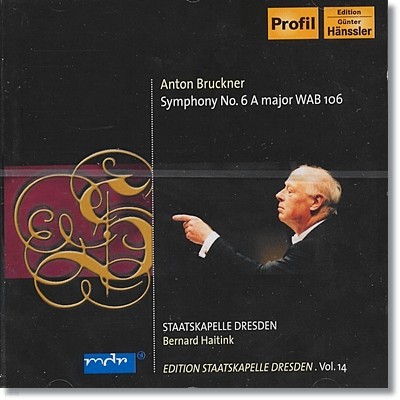 Bernard Haitink ũ:  6 (Anton Bruckner: Symphony No. 6 in A major, WAB 106)