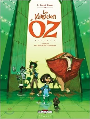 Le magicien d'Oz. Tome 2