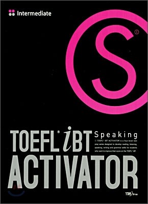 TOEFL iBT ACTIVATOR Speaking Intermediate