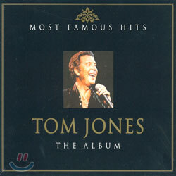 (Most Famous Hits) Tom Jones Vol.2 - The Album