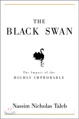 The Black Swan: Second Edition: The Impact of the Highly Improbable: With a New Section: On Robustness and Fragility