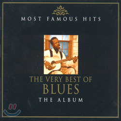 (Most Famous Hits) The Very Best Of Blues - The Album