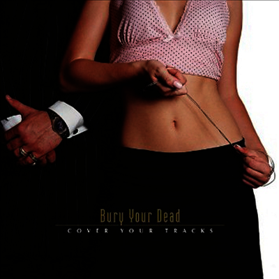 Bury Your Dead — Cover Your Tracks 앨범 커버