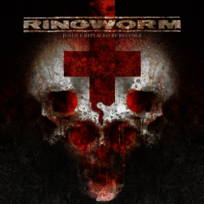 Ringworm — Justice Replaced By Revenge 앨범 커버