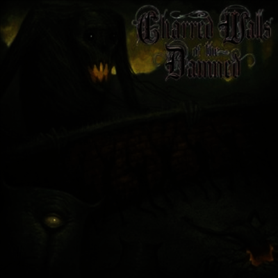 Charred Walls Of The Damned — Charred Walls Of The Damned 앨범 커버