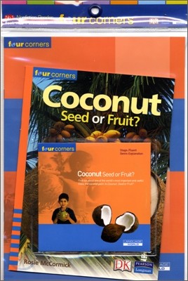 Four Corners Fluent #48 : Coconut Seed or Fruit? (Book+CD+Workbook)