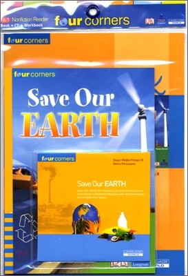 Four Corners Middle Primary B #95 : Save Our Earth (Book+CD+Workbook)