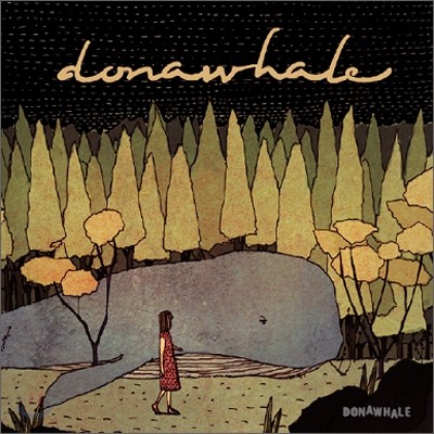 도나웨일 (Donawhale) 1집 - Donawhale